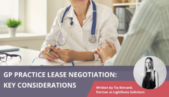 GP Practice Lease negotiation – key considerations